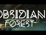 Obsidian Forest