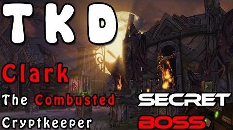 Borderlands 2 - Clark the Combusted Crypt Keeper (Secret Boss + Pyrophobia Legendary)
