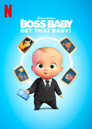 The Netflix icon for Get that Baby, with Boss Baby standing in the middle surrounded by choices.