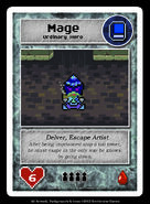 Of the Kickstarter funded game, Delver's Drop, this mage hero escaped from prison and decided to continue dropping into your dungeon for more battle.