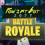PowiatBot 2077 Battle Royale