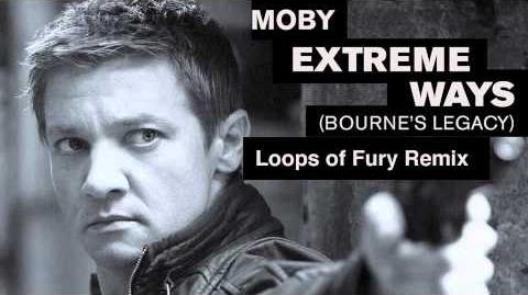 Extreme Ways (Loops Of Fury Remix) by Moby