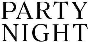 PARTY NIGHT