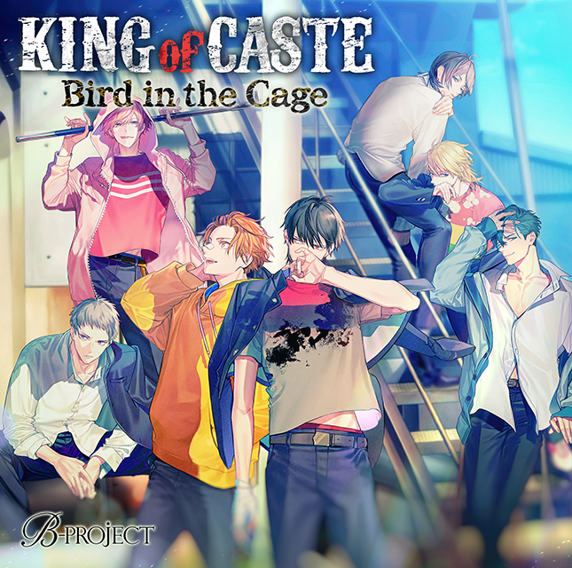 KING of CASTE 〜Bird in the Cage〜 | B-Project Wiki | Fandom