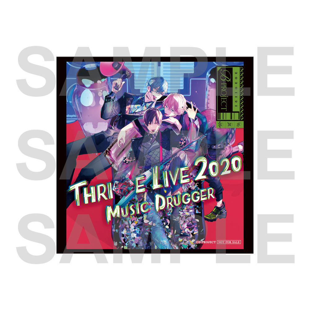 B-PROJECT THRIVE LIVE2020 -MUSIC DRUGGER- | B-Project Wiki ...