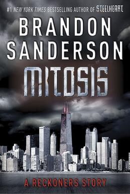 Mitosis (2013), Brandon Sanderson Wiki