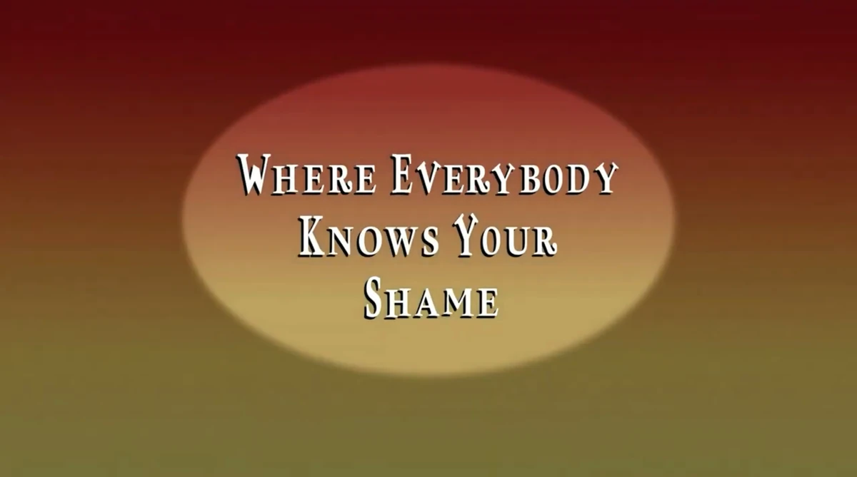 Where Everybody Knows Your Shame Brandy and Mr. Whiskers Wiki Fandom