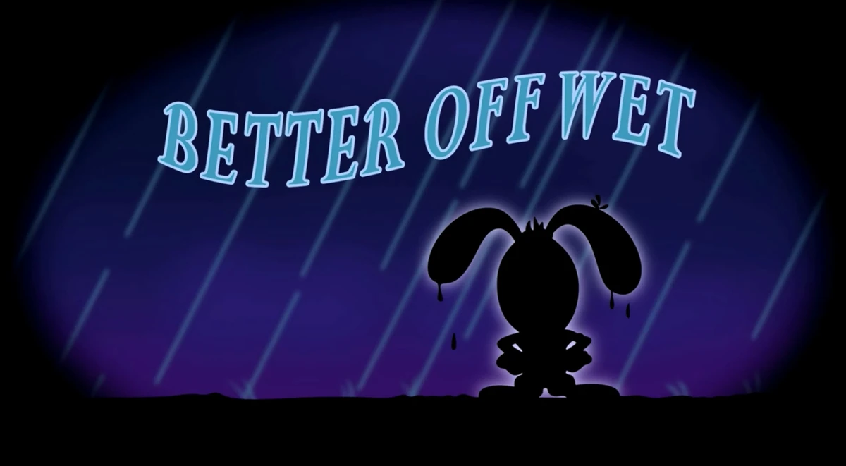 Better Off Wet | Brandy and Mr. Whiskers Wiki | Fandom