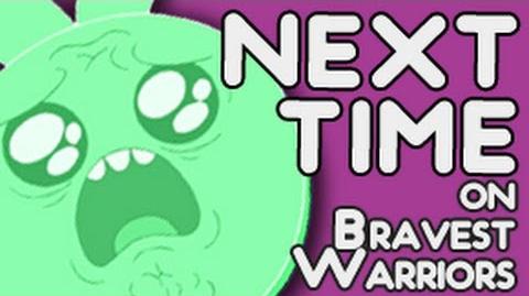 Next Time on Bravest Warriors - Memory Donk