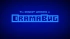 Dramabug Title Card