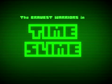 Time Slime