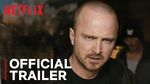 El Camino A Breaking Bad Movie Official Trailer Netflix