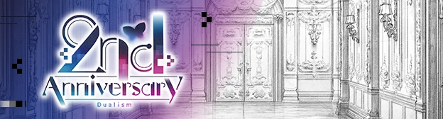 2nd Anniversary -Dualism-/Event Story | Break My Case Wiki | Fandom