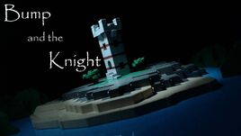 BumpandtheKnight