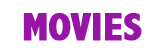 Movies