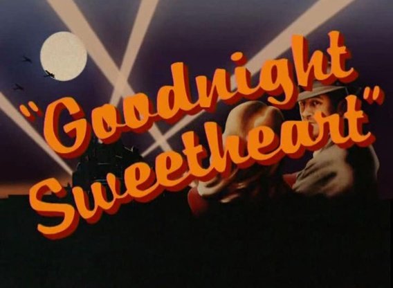 goodnight sweetheart