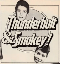 Thunderbolt and Smokey