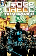 Judge Dredd: False Witness Vol 1