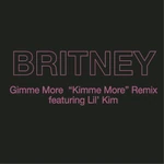 "Gimme More" Remix ft. Lil'Kim