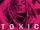 Toxic