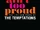 Ain't Too Proud: The Life and Times of the Temptations