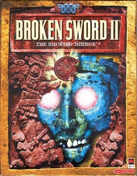 Broken Sword II: The Smoking Mirror - Wikipedia
