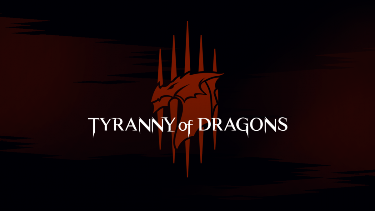 Tyranny of Dragons