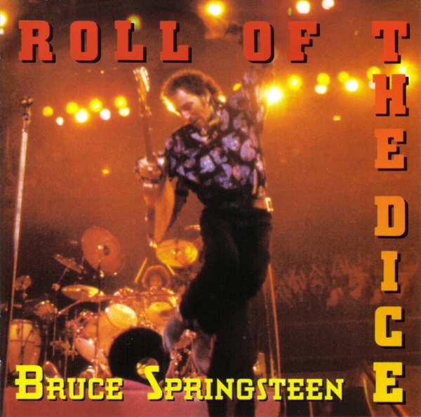 Roll of the Dice Bruce Springsteen Wiki Fandom