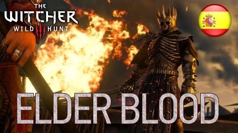 The Witcher 3 Wild Hunt - PS4 XB1 PC - Elder Blood (Spanish Trailer)