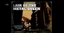 Lair of the Metal Queen