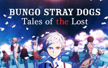 Bungo Stray Dogs: Tales of the Lost (@bungotales) / X