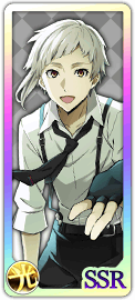 0247 Nakajima Atsushi | Bungo Stray Dogs: Mayoi Inu Kaikitan Wiki