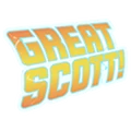 GREAT SCOTT!