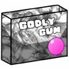 Godly Gum