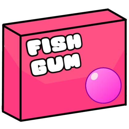 Fish Gum, Bubble Gum Simulator Wiki