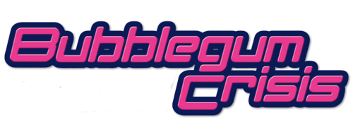 Bubblegum Crisis Wiki