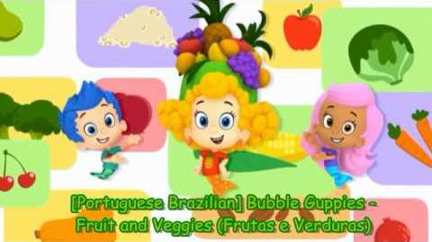 Portuguese_Brazilian_Bubble_Guppies_-_Fruit_and_Veggies_(Frutas_e_Verduras)