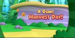 A Giant Harvest Day