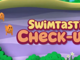 Swimtastic Check-Up!