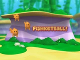 Fishketball!