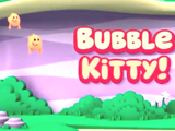 Bubble Kitty!