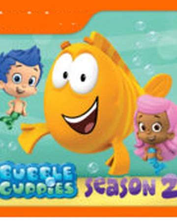 Season 2 Bubble Guppies Wiki Fandom