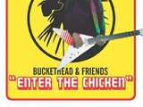 Enter the Chicken