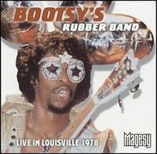 Bootsy Collins on the cover of Bootsy's Rubber Band's Live in Louisville 1978