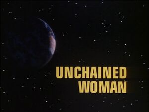 Unchained Woman title card