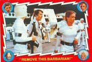 14. "Remove this barbarian!"