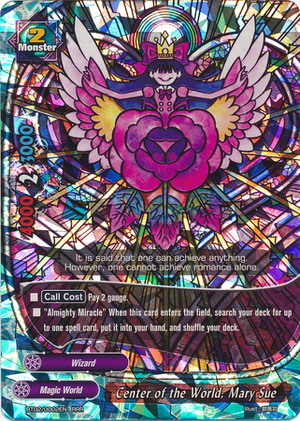 Center of the World, Mary Sue | Future Card Buddyfight Wiki