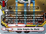 Actor Knights the World