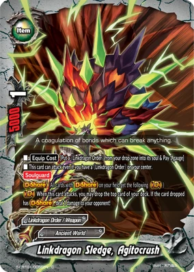 Linkdragon Sledge, Agitocrush | Future Card Buddyfight Wiki