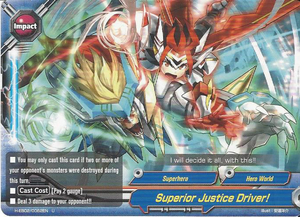 Superior Justice Driver! | Future Card Buddyfight Wiki | Fandom